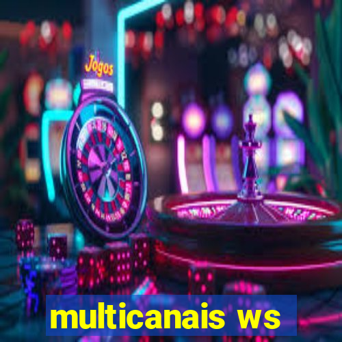 multicanais ws